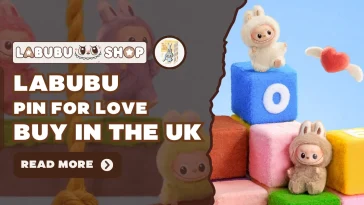 Labubu Pin for Love Series – Secret Editions Variants & Where to Buy in the UK
